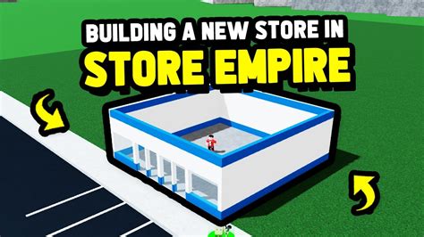 Building A New Store In Roblox Store Empire Youtube