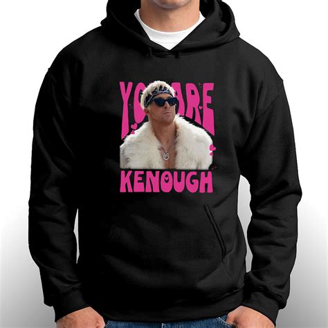 You Are Kenough Ryan Gosling Barbie Ken T Shirt