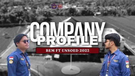 Company Profile Bem Ft Unsoed Youtube