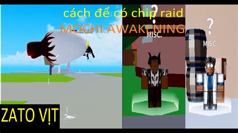 Update Blox Fruit 17 Part 3 Cách Có Chip Raid Mochi V2 Triệu Hồi Boss