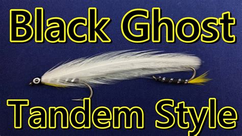 How To Tie The Black Ghost Featherwing Streamer Tandem Style Trolling