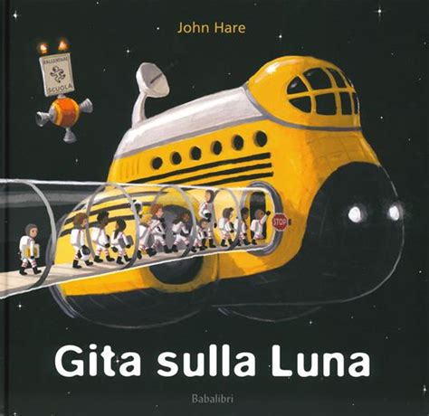 Gita Sulla Luna La Libreria Dei Ragazzi