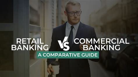 Retail Vs Commercial Banking Heres A Comparative Guide