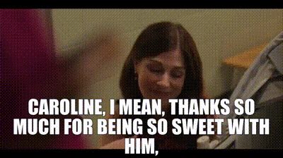 Yarn Caroline I Mean Thanks So Much For Being So Sweet With Him Sex Life S E