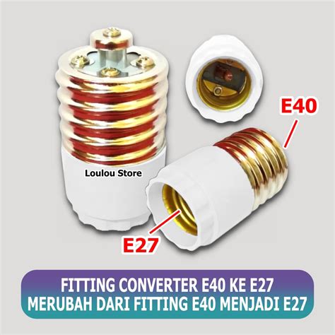 Jual Converter Lampu Fitting E Ke Fitting E Fiting Over E E