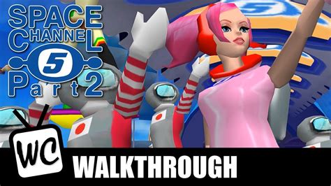 Space Channel 5 Part 2 Ps2 Walkthrough Full Game Youtube