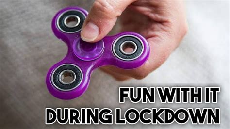 Fun With Fidget Spinners During Lock Down Awesome Fidget Spinner