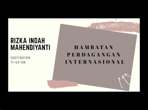 Hambatan Perdagangan Internasional Youtube