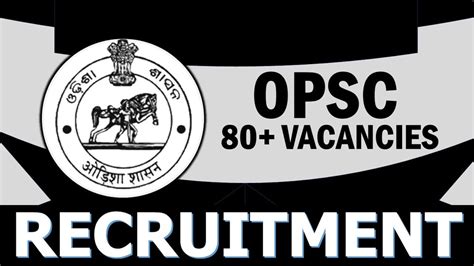 Opsc Recruitment 2024 Check Post Vacancies Qualification And How To