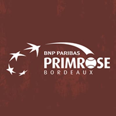 Tournoi BNP Paribas Primrose 2023 Villa Primrose Bordeaux AQ May