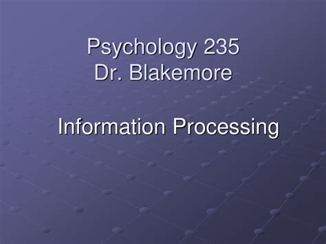 Psychology 235 Dr Blakemore Ppt Download