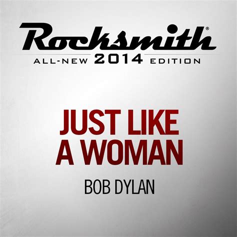 Just Like A Woman By Bob Dylan