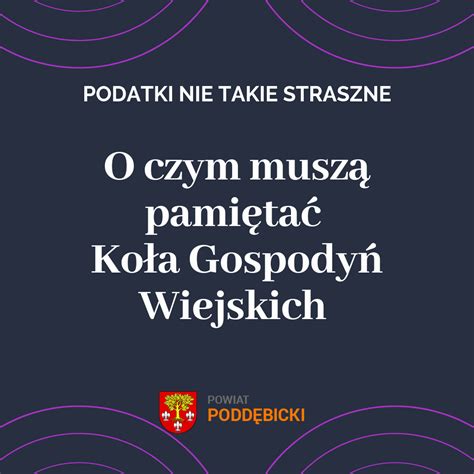 O czym muszą pamiętać Koła Gospodyń Wiejskich Aktualności Powiat