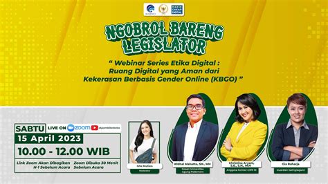 NGOBROL BARENG LEGISLATOR Ruang Digital Yang Aman Dari Kekerasan