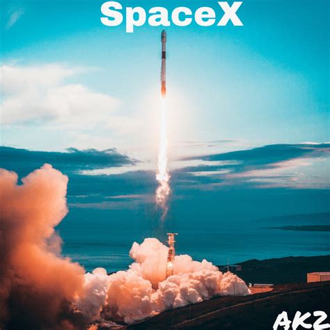 Spacex Extended Version Música E Letra De Ak2 Spotify