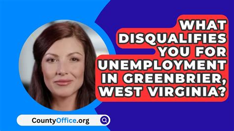 What Disqualifies You For Unemployment In Greenbrier West Virginia