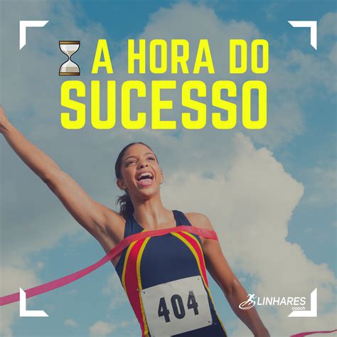 A Hora Do Sucesso Coaching Esportivo Linhares Coach