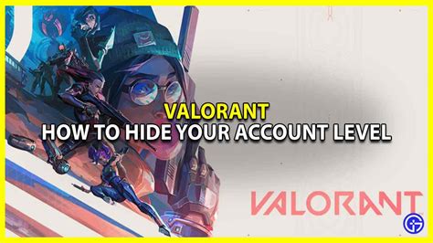 Valorant How To Hide Or Show Your Account Level Gamer Tweak