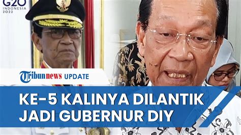 Sosok Sri Sultan Hb X Yang Kembali Dilantik Jokowi Jadi Gubernur Diy