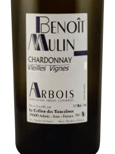 Beno T Mulin Le Cellier Des Tiercelines Vieilles Vignes Chardonnay