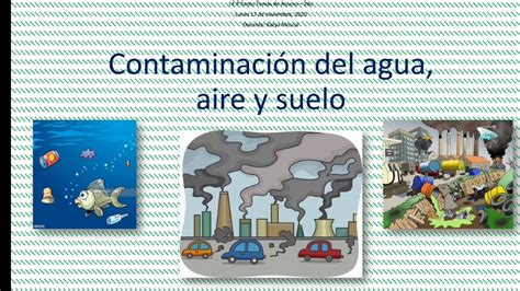 Contaminaci N Del Agua Aire Y Suelo Ciencia Y Tecnolog A Sta Youtube