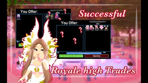 My Successful Trades In Royale High Youtube