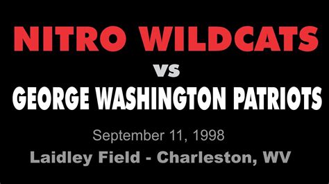 Nitro Wildcats Vs Gw Patriots Laidley Field Charleston West