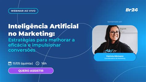 Webinar Intelig Ncia Artificial No Marketing Estrat Gias Para