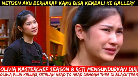 Detik Detik Olivia Mengundurkan Diri Dari Black Team Masterchef