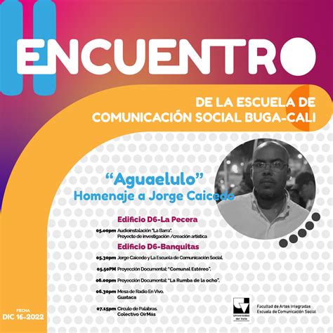 II Ecuentro de la Escuela de Comunicación Social Buga Cali Escuela de