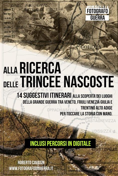 Buy Alla Ricerca Delle Trincee Nascoste Suggestivi Itinerari Alla