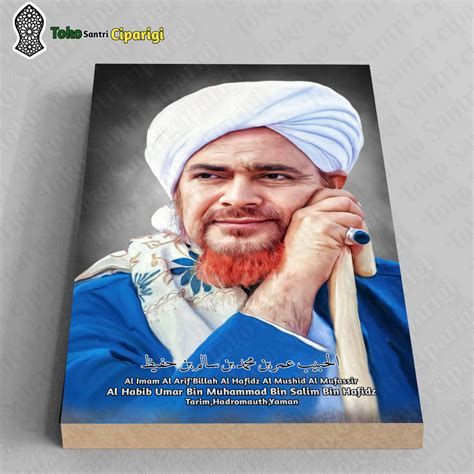 Jual Poster Foto Al Habib Umar Bin Muhammad Bin Salim Bin Hafidz Foto