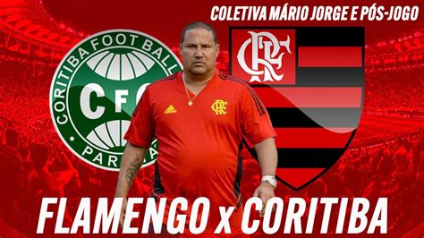 COLETIVA MÁRIO JORGE FLAMENGO x CORITIBA AO VIVO 1ª RODADA