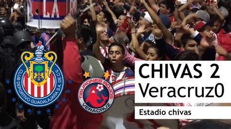 Irreverente Reja Afici N Chivas Vs Veracruz Estadio Chivas Youtube