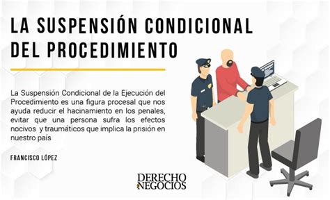 La Suspensión Condicional Del Procedimiento Edición 89 Derecho Y