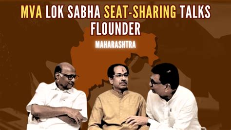 Mva Lok Sabha Seat Sharing Talks Flounder