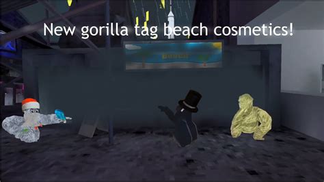 New Gorilla Tag Beach Cosmetics Gorilla Tag Vr Youtube