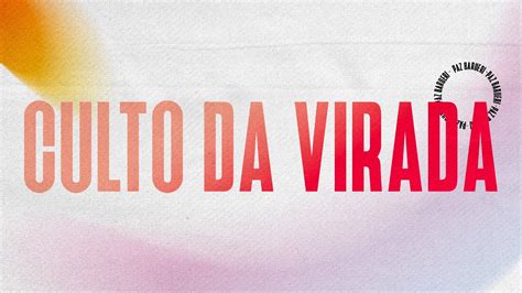 Culto Da Virada Paz Church Barueri Youtube