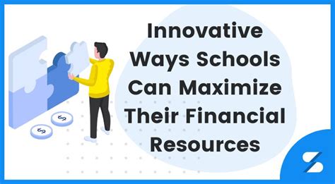 innovative ways schools  maximize  financial resources skoolsheet