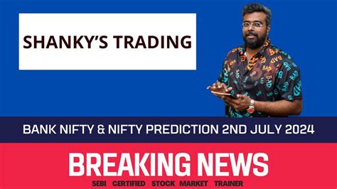 2nd JULY 2024 Tomorrow S Market Predictions For Bank Nifty Nifty50