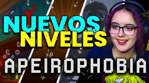 ESO ERA TODO APEIROPHOBIA NUEVOS NIVELES YouTube