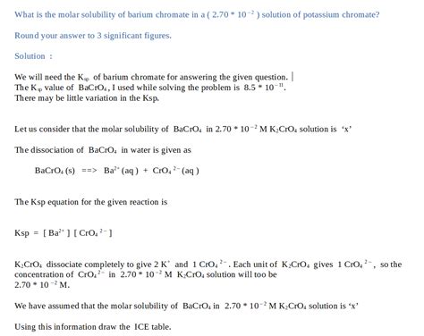 Solved What Is The Molar Solubility Of Barium Chromate In A 270x10 2 M Course Hero