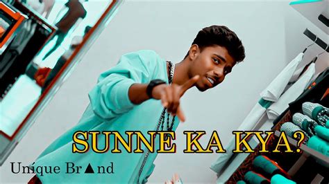 Unique Brand Sunne Ka Kya Music Video Youtube Music