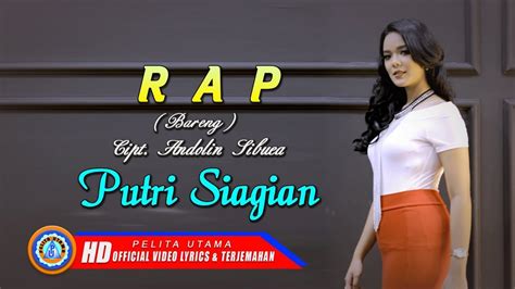 Putri Siagian RAP Lirik Dan Terjemahan Official Lyric Video YouTube