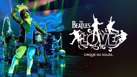 The Beatles Love Las Vegas | Shows, Reviews, Tickets Pricing (2017)