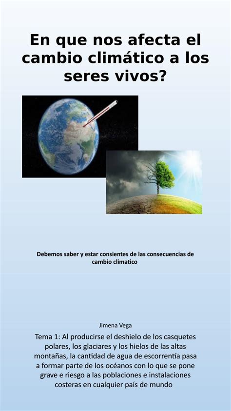 En Que Nos Afecta El Cambio Climático A Los Seres Vivos By