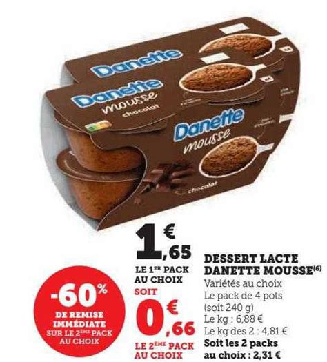 Promo Dessert Lact Danette Mousse Chez Super U Icatalogue Fr