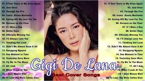 Gigi De Lana Latest Covers Compilation 2022 Gigi De Lana Bagong Ibig