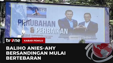 Baliho Anies Dengan Ahy Mulai Bertebaran Kabar Pemilu Tvone Youtube