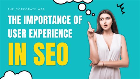 The Importance Of User Experience In SEO Why It Matters More Than Ever